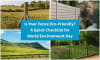 Is Your Fence Eco-Friendly? A Quick Checklist