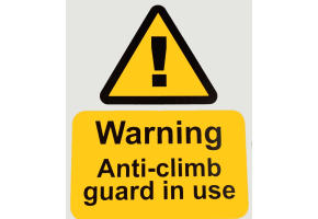 Warning Anti-Climb Guard In Use Sign